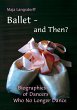 Ballet - and Then? - Bild 1