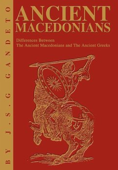 Ancient Macedonians - Gandeto, J. S. G.