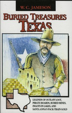 Buried Treasures of Texas - Jameson, W C