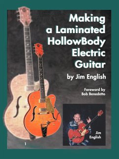Making a Laminated Hollowbody Electric Guitar - English, Jim