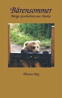 Bärensommer - Hay, Theresa