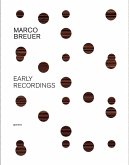 Marco Breuer: Early Recordings