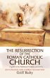 The Resurrection of the Roman Catholic... - Bild 1