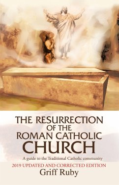 The Resurrection of the Roman Catholic Church