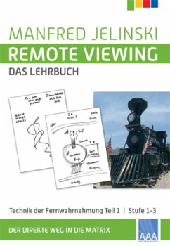 Remote Viewing - das Lehrbuch - Jelinski, Manfred