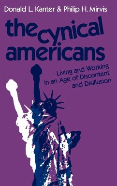 Cynical Americans - Kanter, Donald L; Mirvis, Philip H