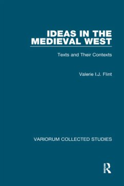 Ideas in the Medieval West - Flint, Valerie I.J. Ideas in the Medieval West - Flint, Valerie I.J.