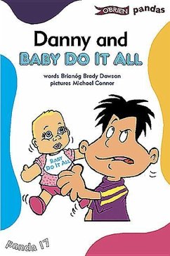 Danny and Baby Do It All - Brady Dawson, Brianog; Dawson, Brianog Brady