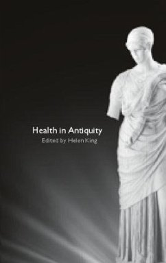 Health in Antiquity - Helen King (ed.)