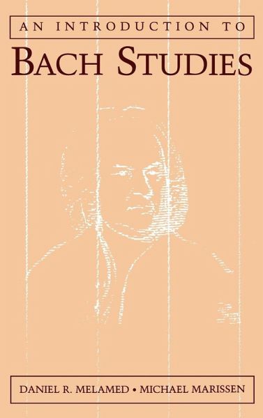 An Introduction to Bach Studies An Introduction to Bach Studies