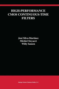 High-Performance CMOS Continuous-Time Filters - Silva-Martínez, José;Steyaert, Michiel;Sansen, Willy M. C.