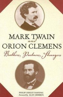 Mark Twain and Orion Clemens - Fanning, Philip Ashley