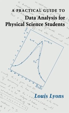 A Practical Guide to Data Analysis for Physical Science Students - Lyons, Louis