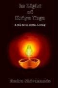 In Light of Kriya Yoga - Shivananda, Rudra