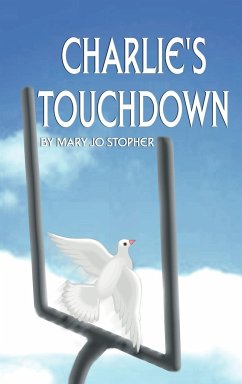 Charlie's Touchdown - Stopher, Mary Jo