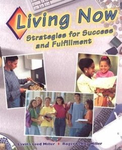 Living Now: Strategies for Success and Fulfillment, Student Edition - McGraw Hill