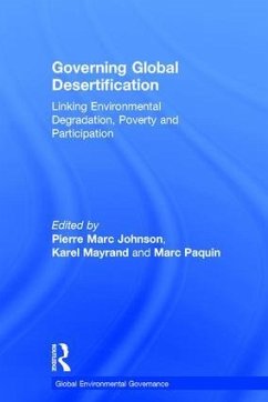 Governing Global Desertification - Johnson, Pierre Marc