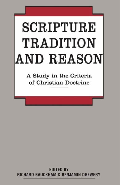 Scripture, Tradition and Reason Scripture, Tradition and Reason