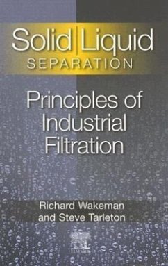Solid/ Liquid Separation - Tarleton, Stephen;Wakeman, Richard