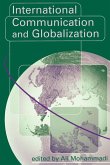 International Communication and Globalization International Communication and Globalization