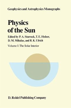 Physics of the Sun - Sturrock, P.A. (Hrsg.)