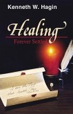 Healing: Forever Settled