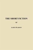 The Short Fiction of James Pearson The Short Fiction of James Pearson