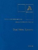 Dual Water Systems: Manual of Water Supply Practices M24