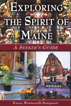 Exploring the Spirit of Maine - Batignani, Karen