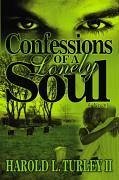 Confessions of a Lonely Soul - Turley, Harold L.