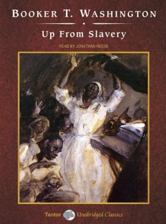 Up from Slavery - Washington, Booker T.