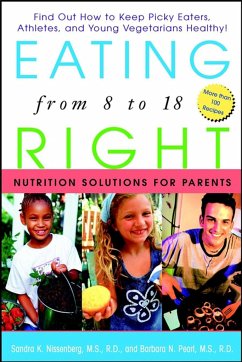 Eating Right from 8 to 18 - Nissenberg, Sandra K; Pearl, Barbara N