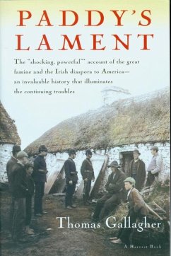 Paddy's Lament, Ireland 1846-1847 - Gallagher, Thomas