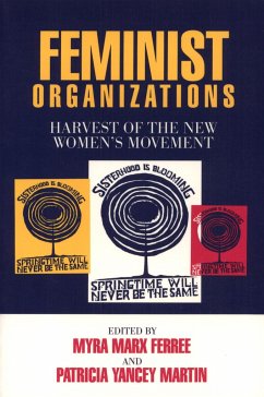 Feminist Organizations: Harvest of the New Women's Movement - Ferree, Myra