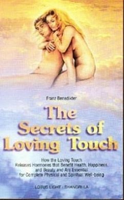 Secrets of Loving Touch - Benedikter, Franz