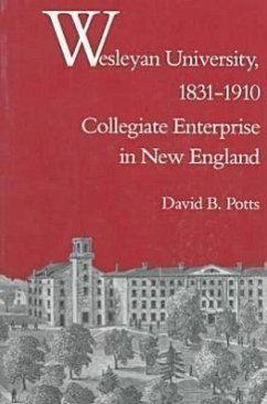 Wesleyan University, 1831-1910 - Potts, David B
