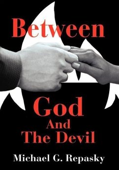 Between God And The Devil - Repasky, Michael G.