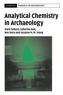 Analytical Chemistry in Archaeology - Pollard, Mark; Batt, Catherine; Stern, Benjamin