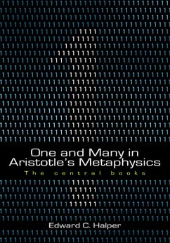 One and Many in Aristotle's Metaphysics: The Central Books - Halper, Edward C