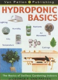 Hydroponic Basics - Patten, George F. van