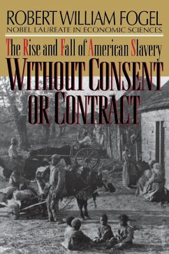 Without Consent or Contract - Fogel, Robert William