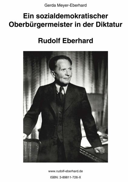 Ein sozialdemokratischer Oberbürgermeister in der Diktatur Ein sozialdemokratischer Oberbürgermeister in der Diktatur