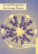 Crystal Properties Via Group Theory - Bild 1