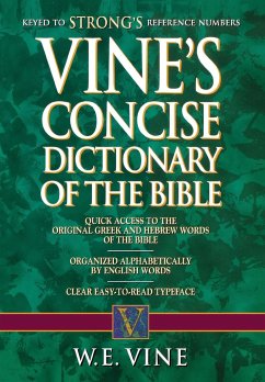 Vine's Concise Dictionary of Old and New Testament Words - Vine, W. E.