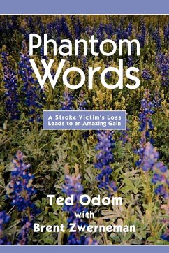 Phantom Words - Ted Odom with Brent Zwerneman