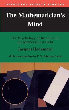 The Mathematician's Mind - Hadamard, Jacques