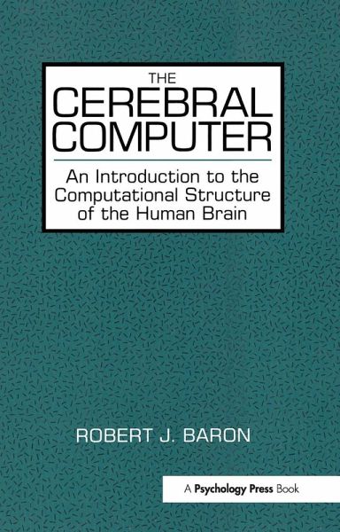 The Cerebral Computer The Cerebral Computer
