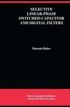 Selective Linear-Phase Switched-Capacitor and Digital Filters - Baher, Hussein