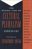 The Rising Tide of Cultural Pluralism: The Nation-State at Bay?