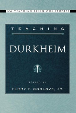 Teaching Durkheim - Godlove, Terry F. (ed.)